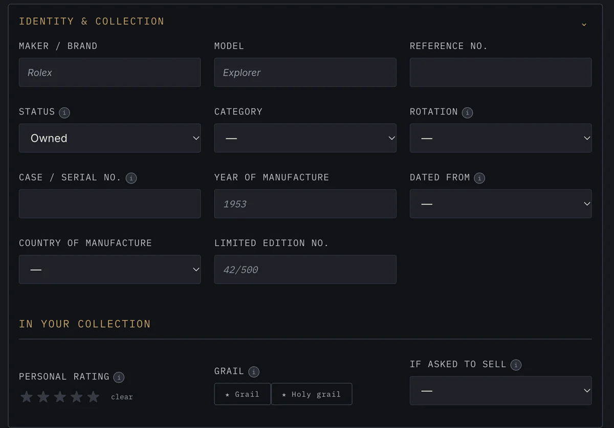 Identity & Collection, empty: maker, model, reference, status, category, rotation, serial number, year, dated from, country, limited edition number, then personal rating, grail and if asked to sell.